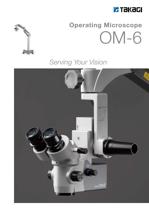 Takagi - Model OM-6 - Operating Microscopes - Brochure