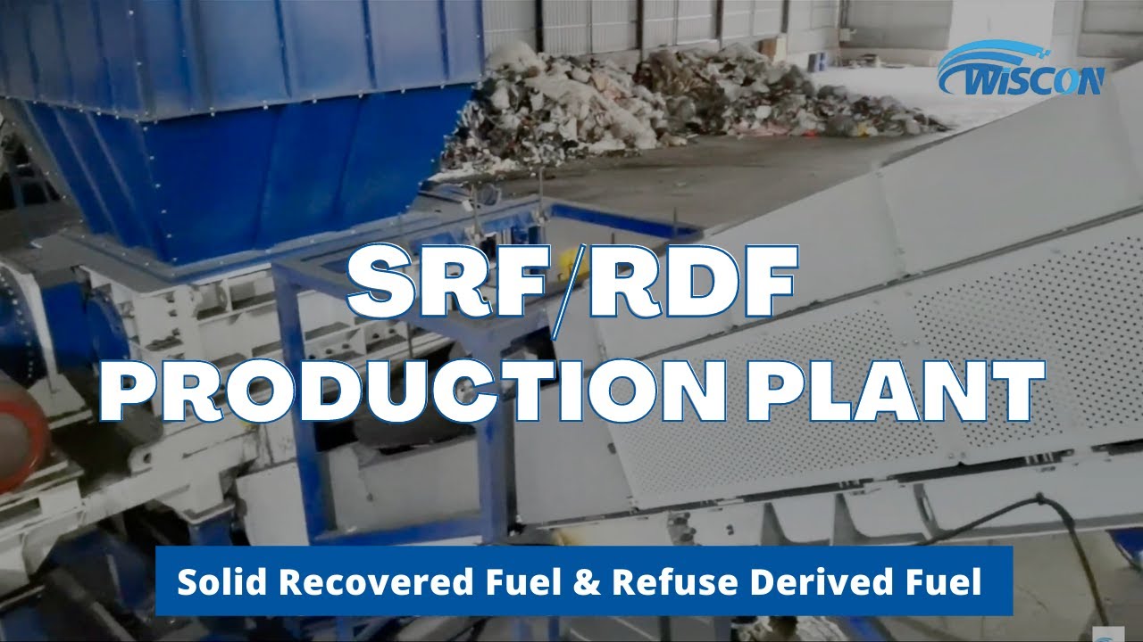 Solid Recovered Fuel (SRF) Production Plant - Refuse Derived Fuel (RDF ...