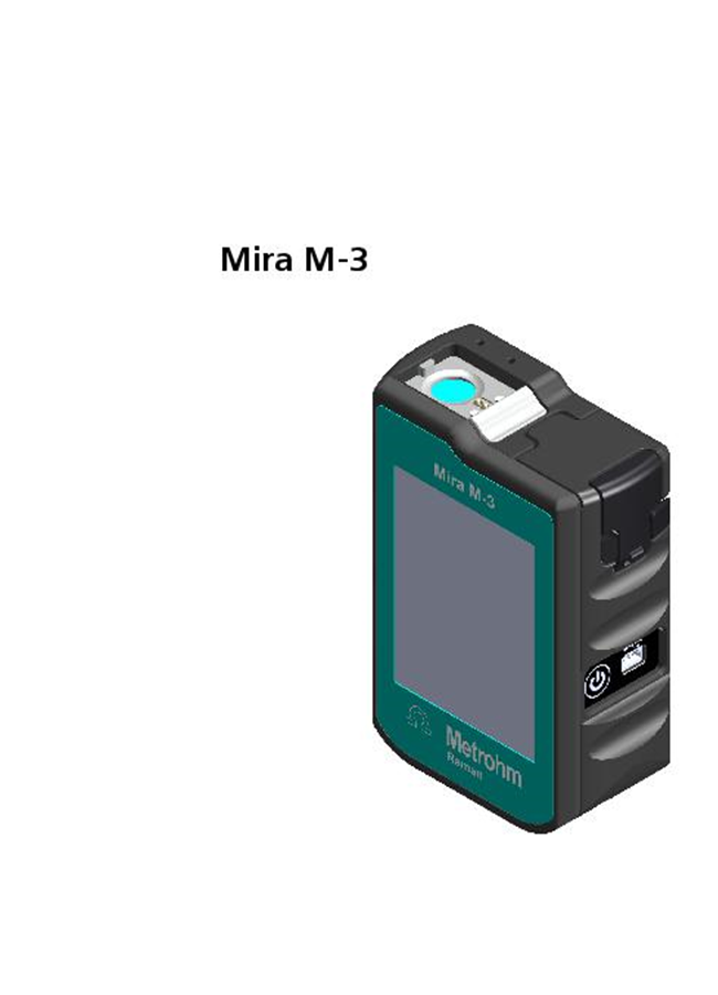 Metrohm - Model Mira M-3 - Handheld Raman Spectrometer - Manual