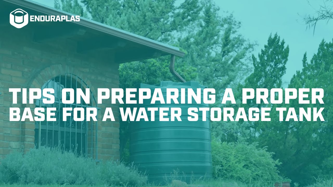 Tips on Preparing a Proper Base for a Water Storage Tank - Video